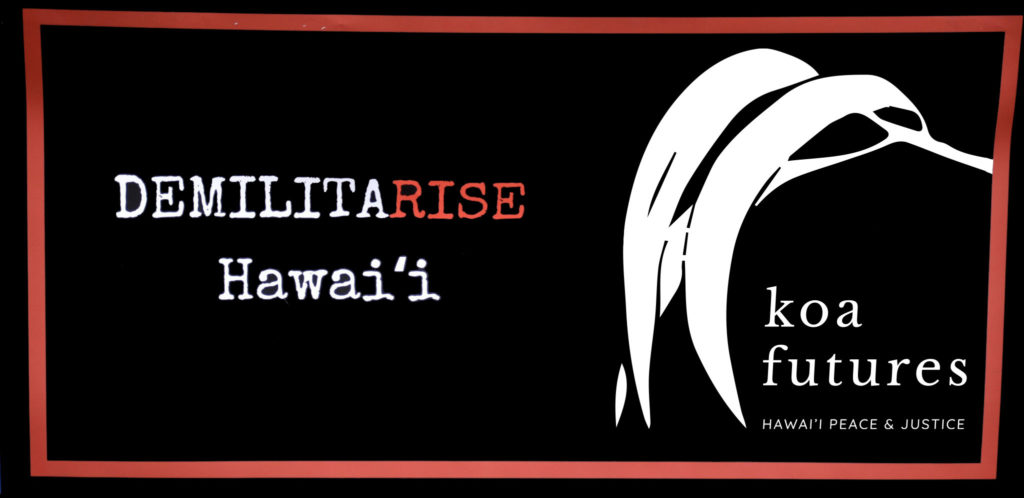 Demilitarise Hawai'i: Koa Futures banner graphic